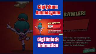 Yeni Karakter Gigi Çıkma Animasyonu Gigi Unlock Animation - Brawl Stars