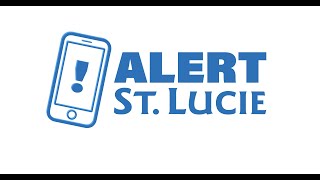 Alert St Lucie: How to Sign Up