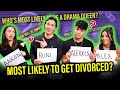 Who&#39;s Most Likely To? MARRIED vs DATING