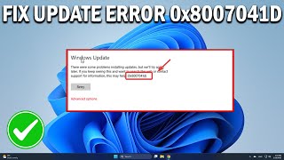 How To Fix Windows 10 Update Error Code 0x8007041d - Easy Fix