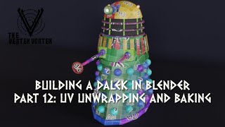 Building a Dalek in Blender Part 12: UV Unwrapping and Baking