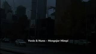 Download lagu Yovie & Nuno - Mengejar Mimpi (sped up)@fizz4523