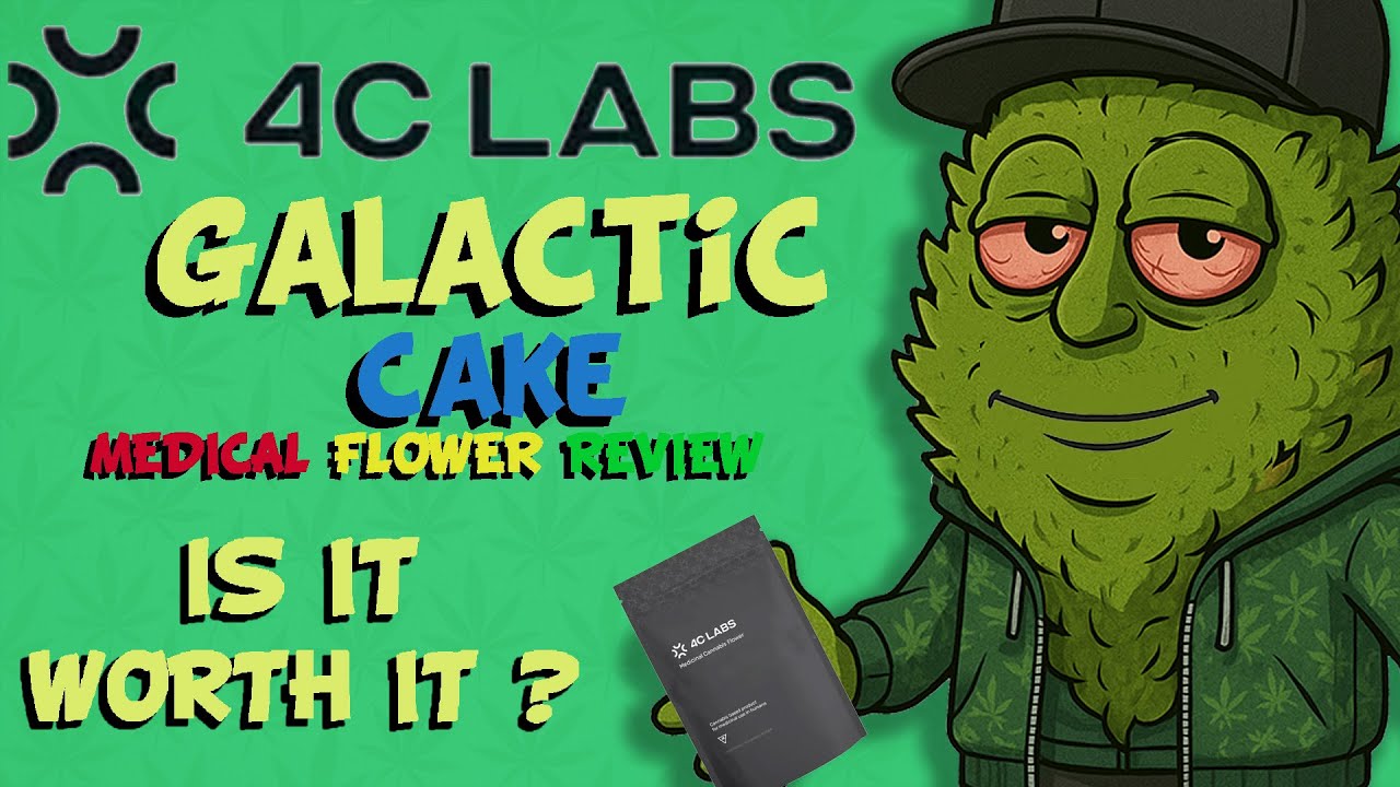 4C Labs | Galactic Cake | Medical Cannabis Review | Is 19% THC Really Enough? 