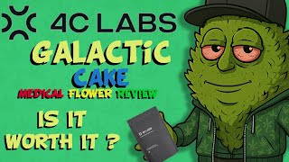 4C Labs | Galactic Cake | Medical Cannabis Review | Is 19% THC Really Enough? #4clabs #legal