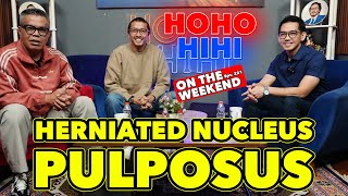 HOHO HIHI ON THE WEEKEND - dr.ASADULLAH, SpBS, F-TB - SYARAF KEJEPIT (EPISODE 221)