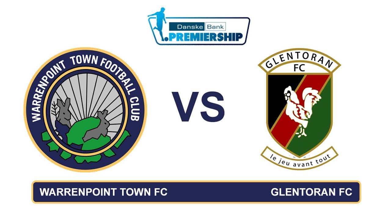 Warrenpoint Town FC VS Glentoran FC 09/02/2019
