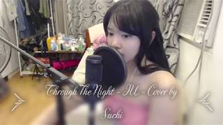 Through The Night(밤편지) - IU(아이유) - Cover by Sachi