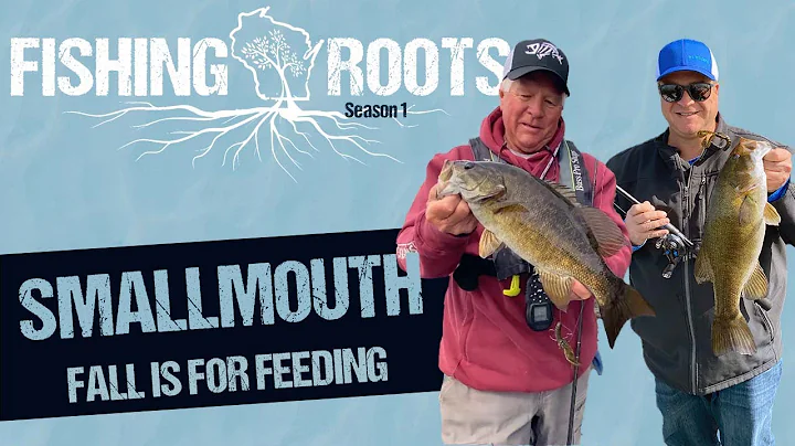 SMALLMOUTH & WALLEYE: FALL IS FOR FEEDING