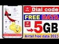Airtel free data 2023 | Airtel free 5GB data new code 2023 | Airtel free data code 2023 | free net