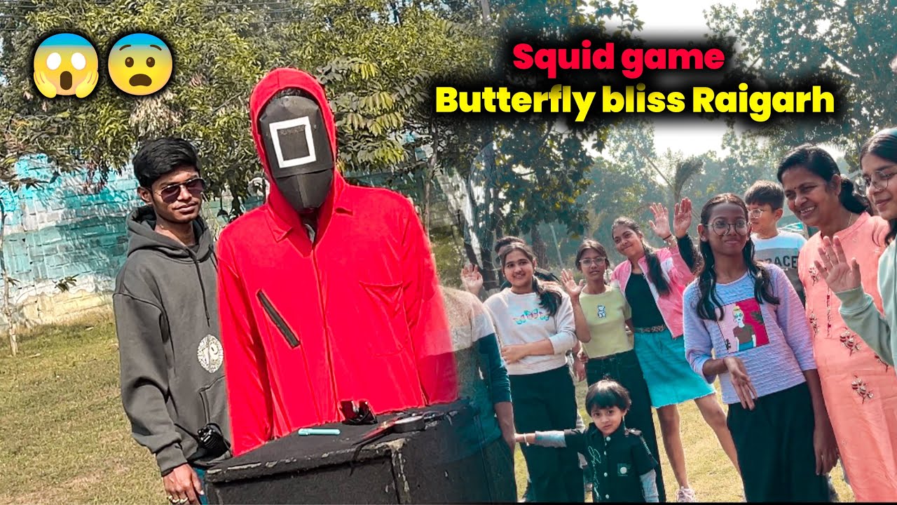 Butterfly bliss Raigarh cg‼️Squid game Raigarh me ‼️ Diamond Harsh vlogs 