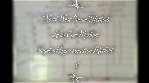 Special Types of Linear Programming Problem// Transportation Problem (1 of 2)