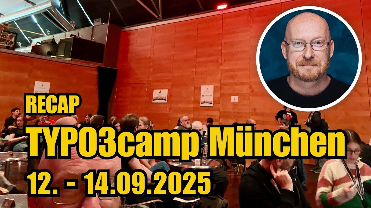 TYPO3camp München 2025 - Mein persönliches Recap