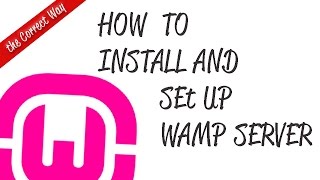 How to install WAMP server on windows (FIX Problems)