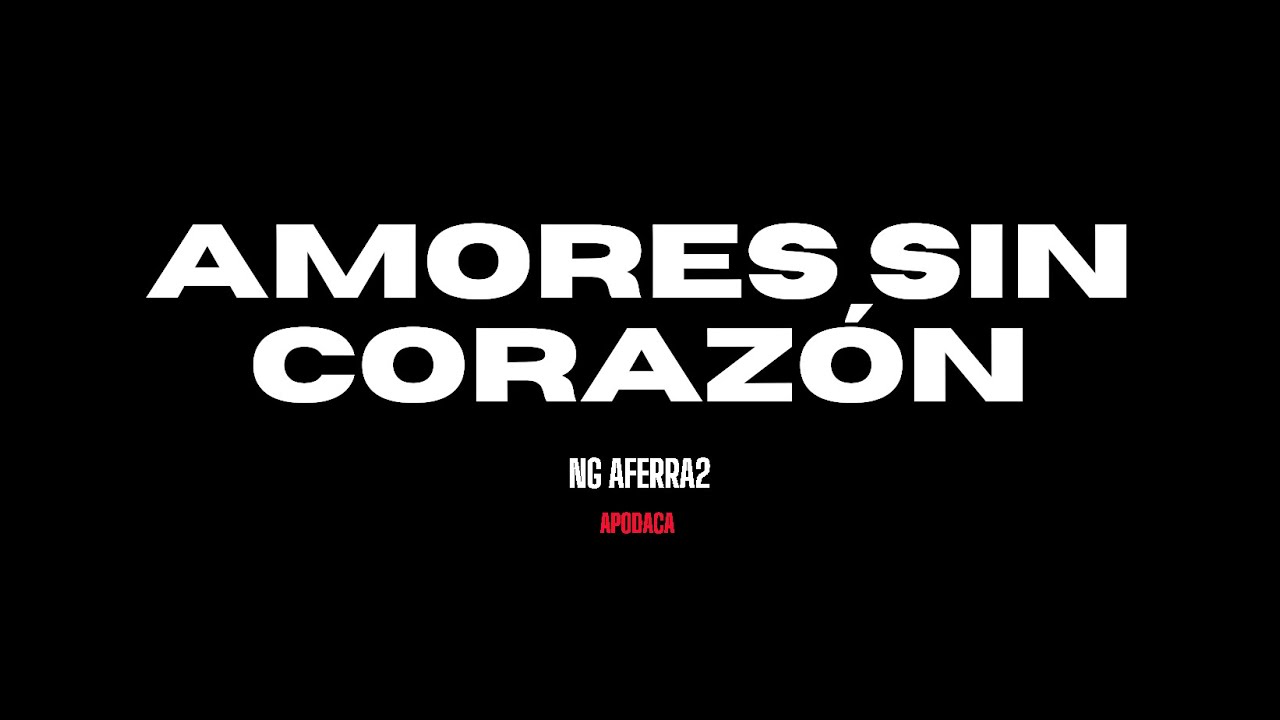 AMORES SIN CORAZÓN   NG AFERRA2 XVAÑOS APODACA 2025