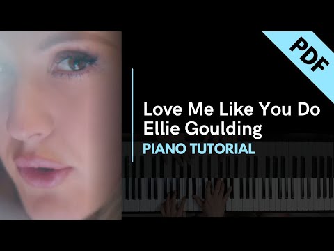 Not Angka Love Me Like You Do - Ellie Goulding Piano Tutorial