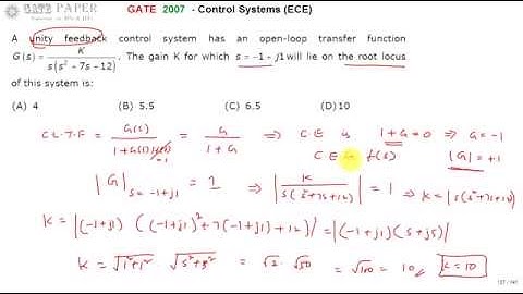 GATE 2007 ECE Find Gain K for which s =  -1+j1 will lie on Root Locus