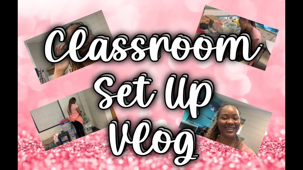 Classroom Set up | Teacher Vlog | Moving Classrooms | Back to School ...