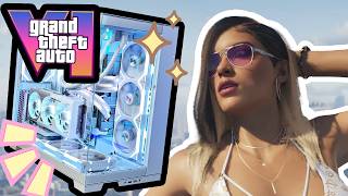 What PC Do You Need for GTA 6?