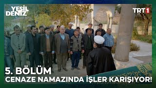 Cenaze namazında tabutlar karışıyor! | @yesildeniztrt1 5. Bölüm