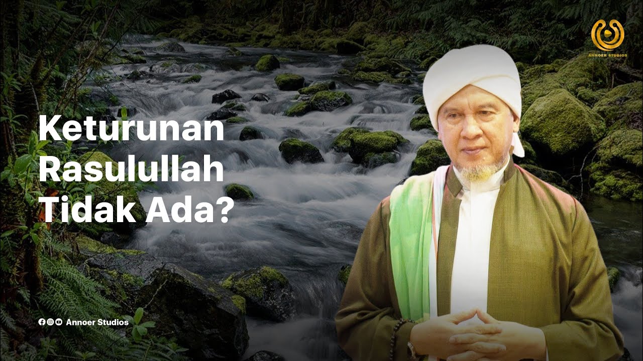 Keturunan Rasulullah Tidak Ada? | Syeikh Muhammad nuruddin Marbu Al-Banjari Al-Makki