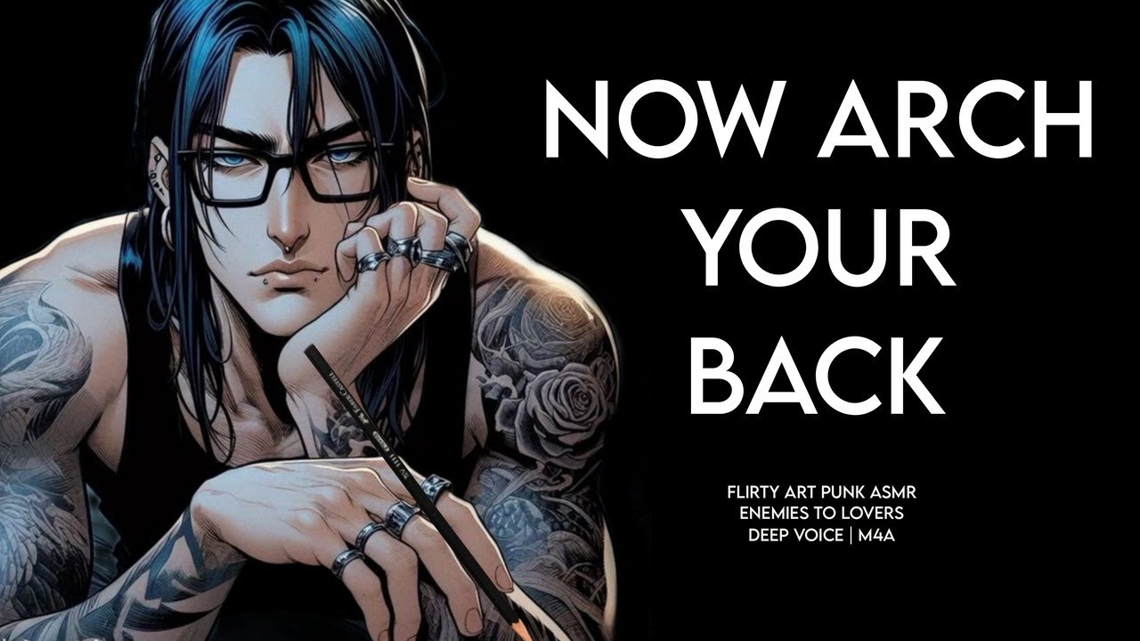 🔥Art punk makes you POSE for him (spicy ASMR | deep voice m4a | enemies to lovers)