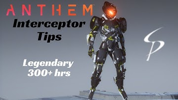 Anthem - Basic Interceptor Tips and Major Differences - Legendary Lancer