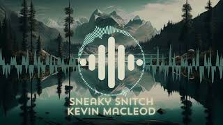 Sneaky Snitch - Kevin Macleod - Nocopyrighted Music