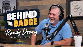 Behind the Badge: Finance Director Randy Dewey Update