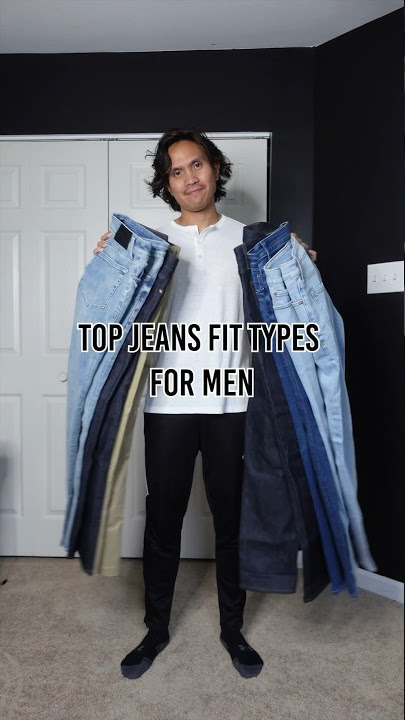 Top jeans FIT TYPES for MEN - #mensfashion #jeans