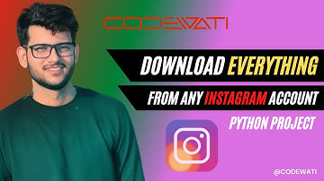 Download everything from Instagram | Python Project | Codewati