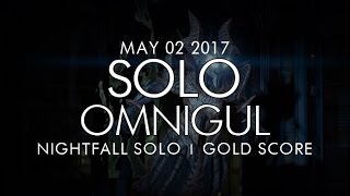 Destiny - Solo Omnigul / Will of Crota Nightfall (Gold) - May 2, 2017 - Weekly Nightfall Solo