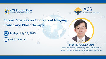 Science Talks Lecture 113:  Recent Progress on Fluorescent Imaging Probes and Phototherapy
