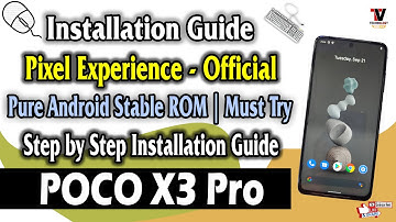 POCO X3 Pro | Install Pixel Experience Official Android 11 (Easy Installation Guide) Pure Android 🔥🔥