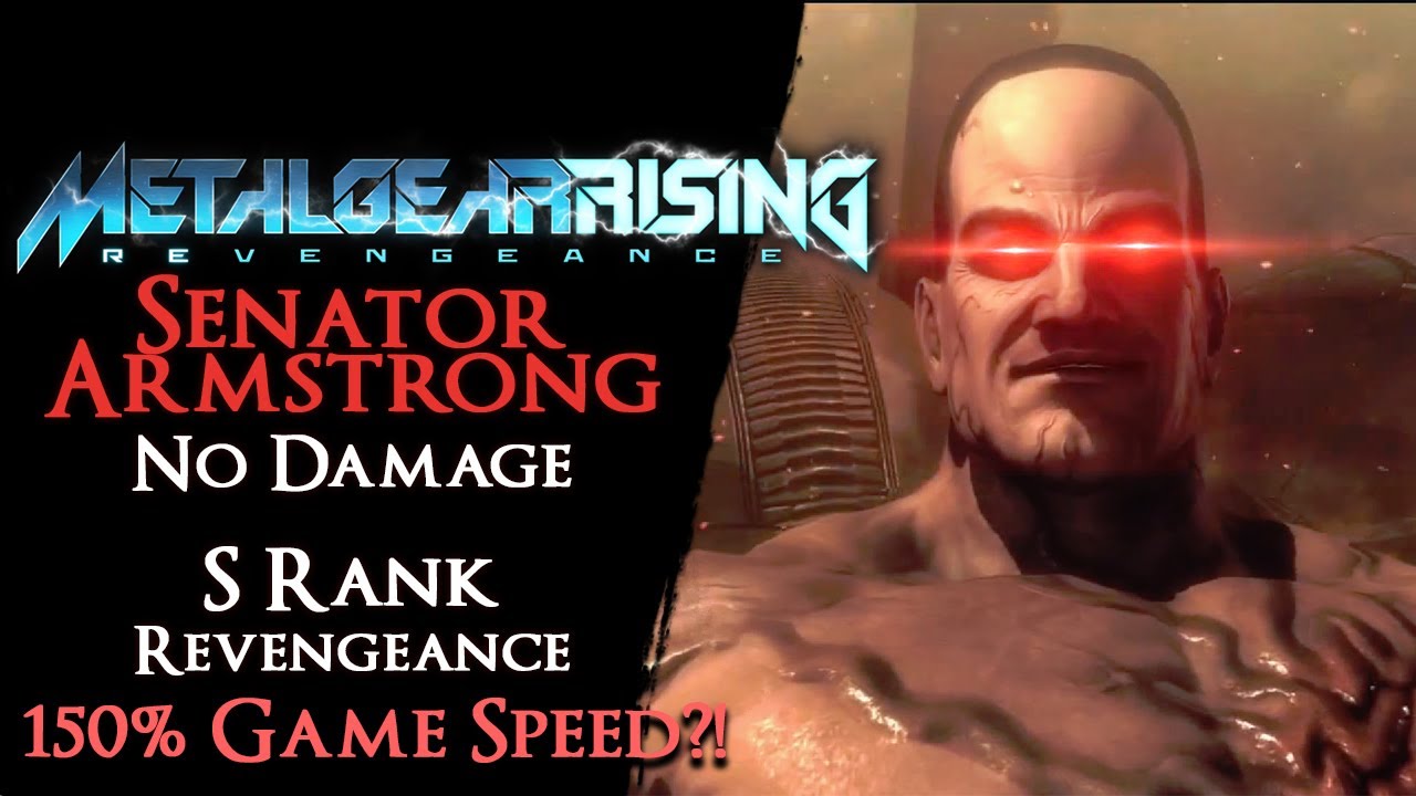 Armstrong on 150% game speed?! (S Rank, No Damage, Revengeance) I Metal Gear Rising: Revengeance