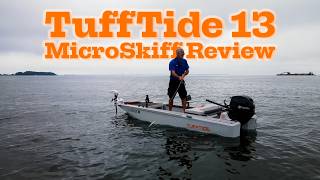 Checking Out The Hottest New Micro Skiff! TuffTide 13 Review