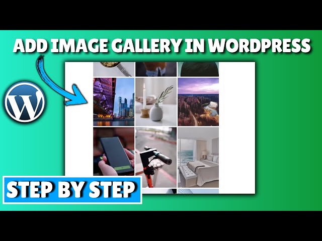 How to Add an Image Gallery in WordPress