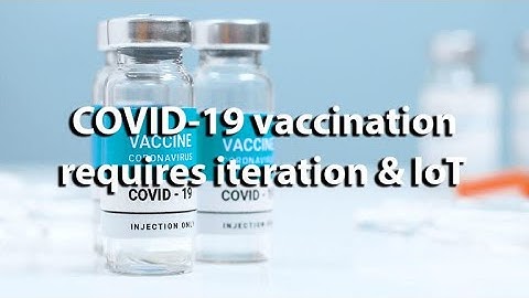 Honeywell: COVID-19 vaccination requires iteration and IoT