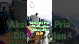 Aksi Gokil Pria Diketinggian 1000'an Mtr #faktaunik #facts #factadventure #faktadunia #shorts #unik