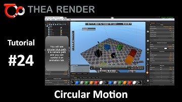 Thea Render --- Circular Motion --- Tutorial #24