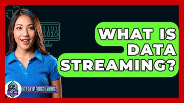 What Is Data Streaming? - Next LVL Programming