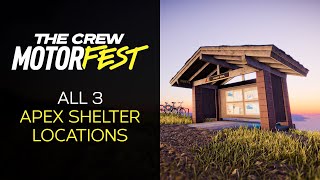 The Crew Motorfest - All 3 Shelter Locations (Apex Shelters Challenge)