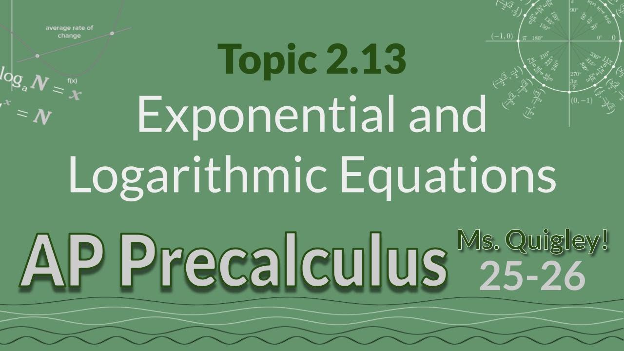 2.13 Exponential and Logarithmic Equations - YouTube