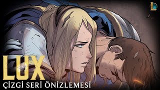 League Of Legends Lux Çizgi Hikâye Serisi Önizlemesi
