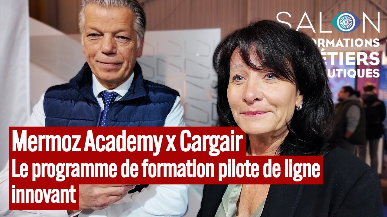SFMA 2025 - Mermoz Academy x Cargair, le programme de formation pilote de ligne innovant