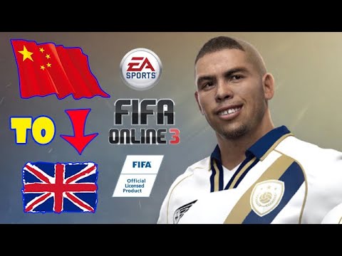 How to change fifa online 3 china language to english I fo3 english .