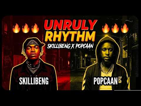 Skillibeng x Popcaan - UNRULY RHYTHM (Official Audio) 🔥