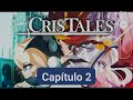 Cris Tales - Capitulo 2 en Español