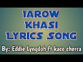 Iarow  khasi lyrics song jsayoosohkymphor