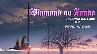5 CMPS x Diamond no Jundo ~ yukino ballade Ver ~ AMV