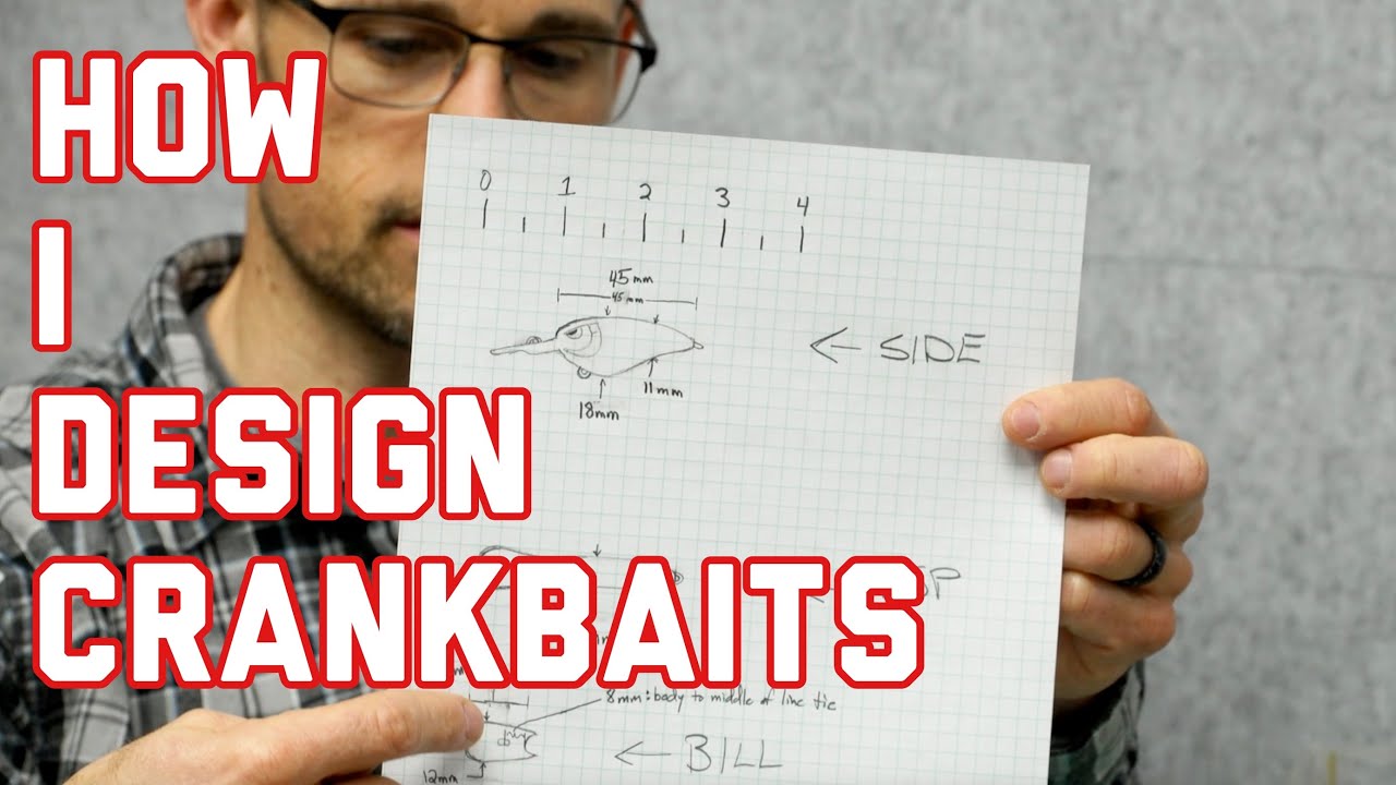 HOW I DESIGN CRANKBAITS 